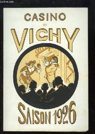 Programme du Casino de Vichy, le dimanche 22 aot 1926 : Lohengrin, opra en 3 actes et 4 tableaux, de Richard Wagner.