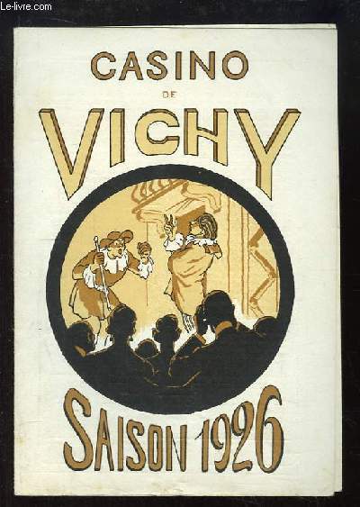 Programme du Casino de Vichy, le samedi 28 aot 1926 : La Tosca, opra en 3 actes, de Sardou et Illica.