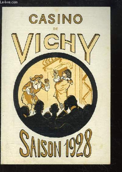 Programme du Casino de Vichy, le samedi 25 aot 1928 : Pella et Mlisande, drame lyrique en 5 actes et 13 tableaux, par Maurice Maeterlinck.