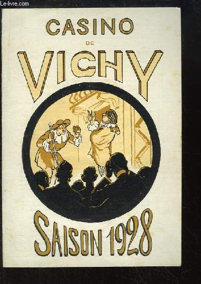 Programme du Casino de Vichy, le lundi 27 aot 1928 : Werther, drame lyrique en 4 actes, de Blau, Milliet et Hartmann.