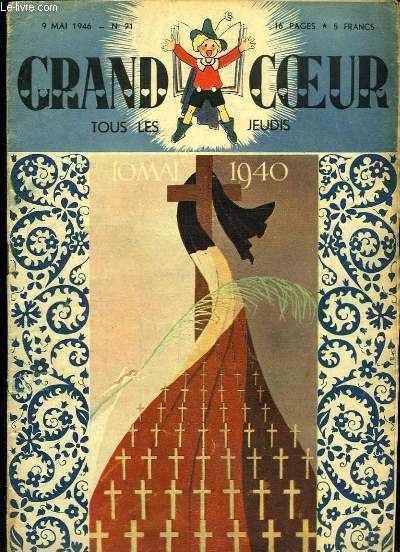 Grand Coeur n21 : 10 mai 1940 - L'Appel des Cimes ...