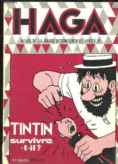 Haga, revue de la bande dessine N16 / 17 : Tintin survivra-t-il ?