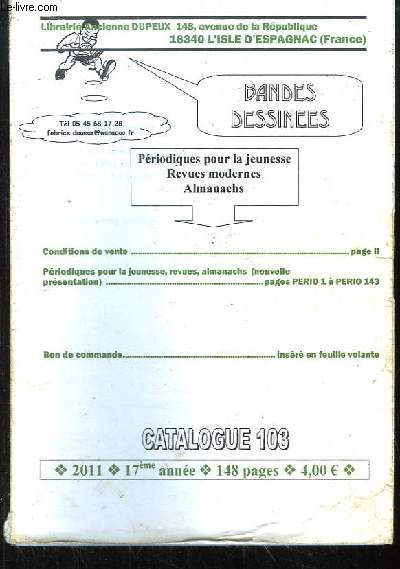 Catalogue N103, 17me anne de Bandes dessines, Priodiques pour la jeunesse, Revues modernes, Almanachs