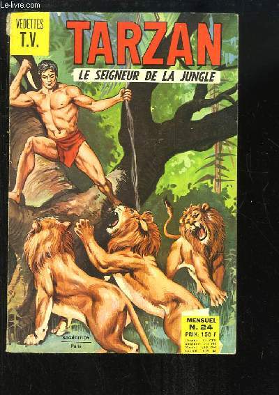 Tarzan, le Seigneur de la Jungle N24 : Les Lions de Catn - Les braconniers de la jungle ...