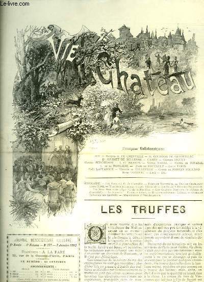 La Vie au Chteau, N171, 5e anne, 4e volume : Les Truffes, par CHERVILLE - Blason de la Famille de Villeneuve-Bargemont - Les grandes demeures, le Chteau de Boursault - Le Jujubier ...
