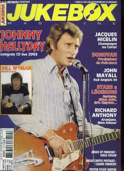 Jukebox Magazine N193 - 19me anne : Johnny HALLYDAY, intgrale CD live 2003 - Jacques HIGELIN - Donovan, John MAYALL - Richard Anthony - Poster Sylvie Vartan