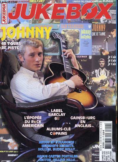 Jukebox Magazine N232 - 22me anne : JOHNNY, 45 tours de piste - Label Barclay - L'pope du rock amricain - Gainsbourg rn anglais ...