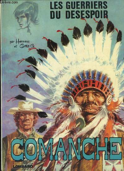 Comanche, les guerriers de l'espoir.