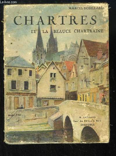 Chartres et la Beauce Chartraine.