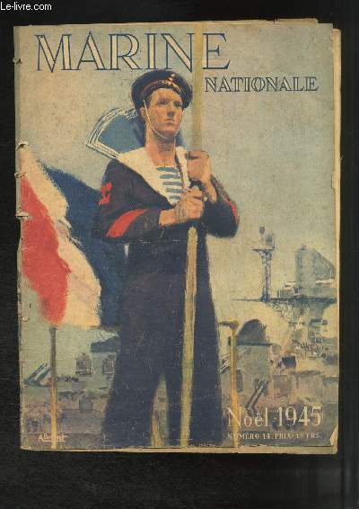 Marine Nationale, N14 : Nol 1945 - Du Jardin des Hesprides  la question de Tanger - Les Fuses - Le 4me Rgiment de Fusiliers Marins - Scoutisme marin ...