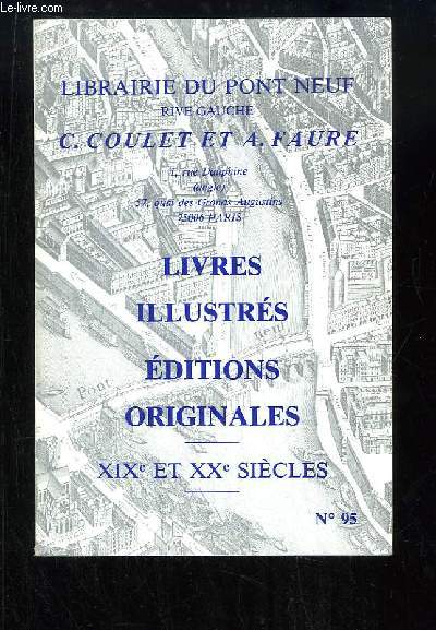 Catalogue n95, de Livres Illustrs, Editions Originales, XIXe et XXe sicles