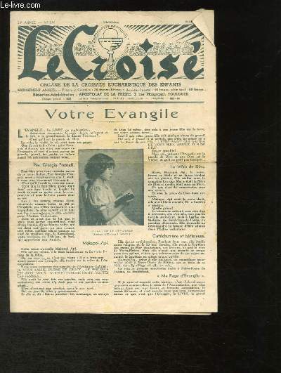 Le Crois N255 - 23e anne : Votre Evangile - Le XIIIe Congrs Eucharistique Naztional (Rennes, 2 - 6 juillet 1947)