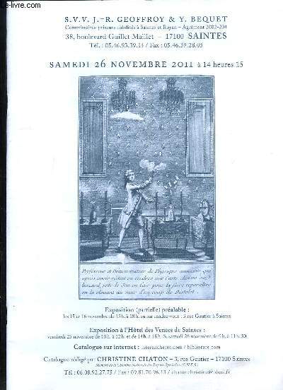 Catalogue de la Vente aux Enchre du 26 novembre 2011,  l'Htel des Ventes de Saintes de Livres Anciens, de Lires d'apiculture, de chasse, d'Affiches, Documentation ...