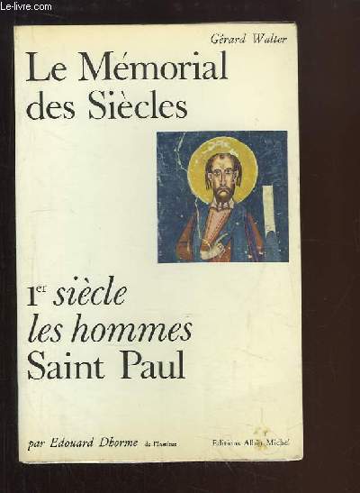 Le Mmorial des Sicles. 1er sicle, les hommes, Saint-Paul
