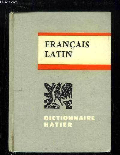 Dictionnaire Franais-Latin