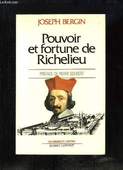 Pouvoir et fortune de Richelieu.