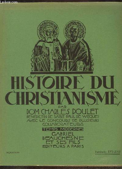 Histoire du Christianisme, Fascicules XVI - XVII : La pense religieuse aux XIVe et XVe sicles - Les dbuts de la Renaissance (1438 - 1517) - Le Luthranisme.