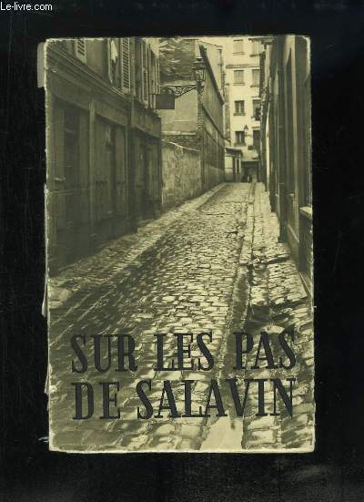 Sur les Pas de Salavin avec Berthold Mahn.