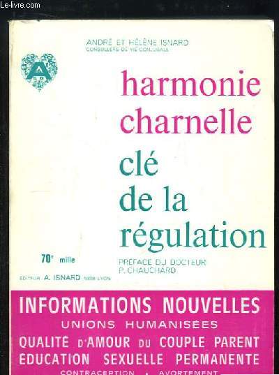 Harmonie charnelle. Cl de la rgulation.