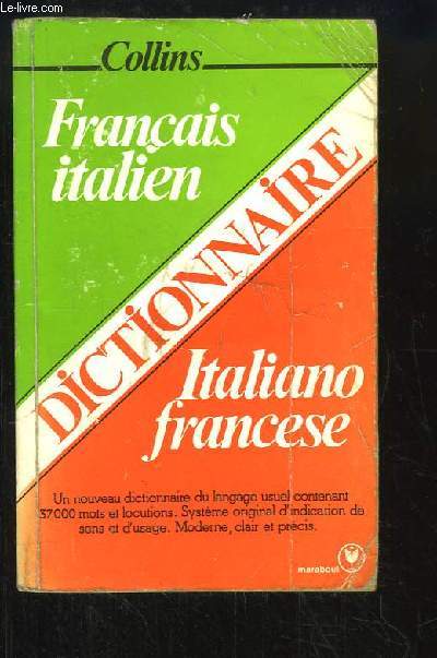 Dictionnaire Collins Franais / Italien et Italien / Franais.