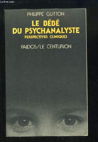 Le Bb du Psychanalyste. Perspectives cliniques.