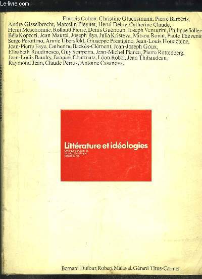 La Nouvelle Critique, numro spcial 39 bis : Littrature et idologies. Colloque de Cluny II