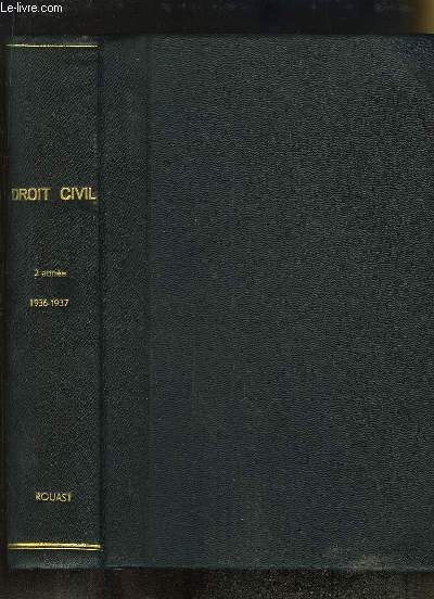 Rptitions crites de Droit Civil. 2e anne, 1936 - 1937. Suivi de 