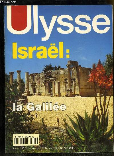 Ulysse, la revue du voyage culturel N43 : Isral. La Galile