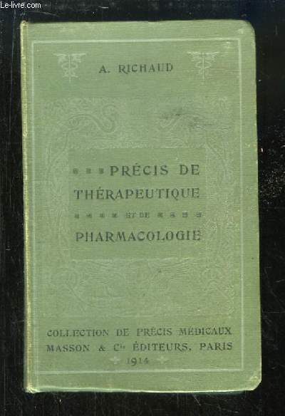 Prcis de Thrapeutique et de Pharmacologie.