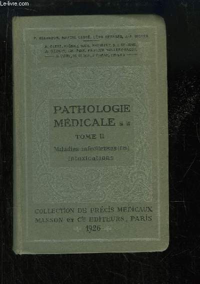 Prcis de Pathologie Mdicale. TOME 2 : Maladies Infectieuses (2de partie)