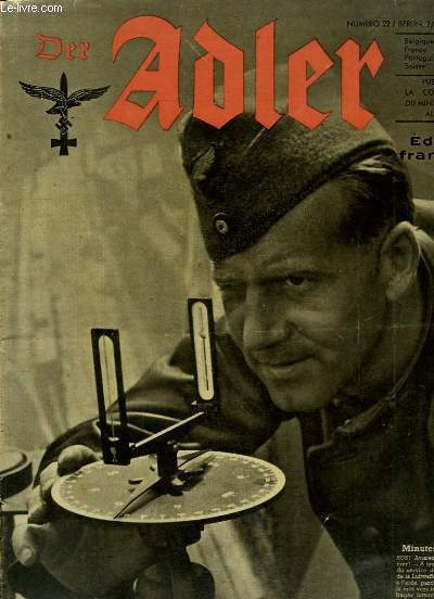 Der Adler, Edition Franaise N22 : Les soldats de la P.A.  l'action ! - Randonnes  travers Budapest ...