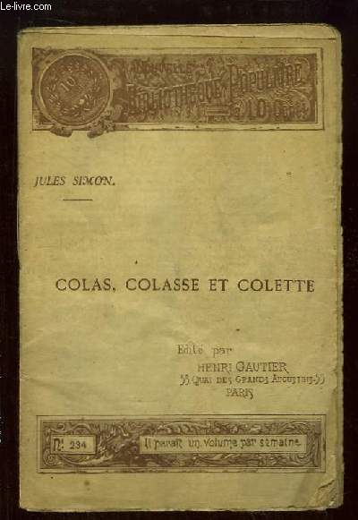 Colas, Colasse et Colette.