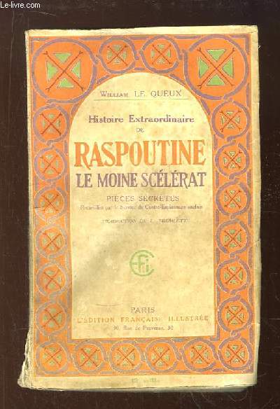 Histoire Extraordinaire de Raspoutine, le Moine Sclrat.
