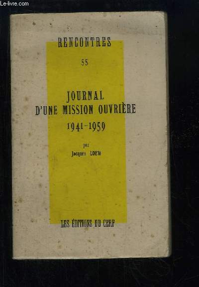 Journal d'une mission ouvrire, 1941 - 1959