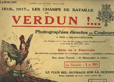 1916 ... 1917 ..., les Champs de Bataille de Verdun ! Fascicule N2