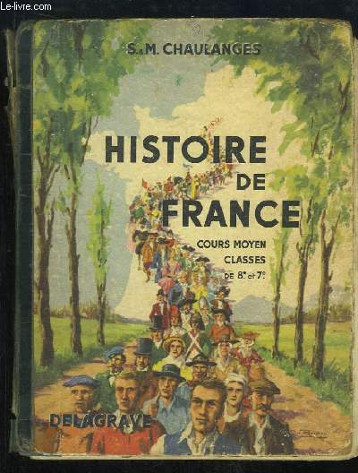 Histoire de France. Cours Moyen, Classes de 8e et 7e.