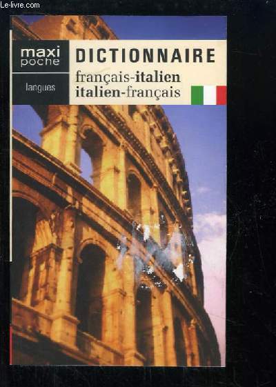 Dictionnaire Franais - Italien et Italien - Franais.