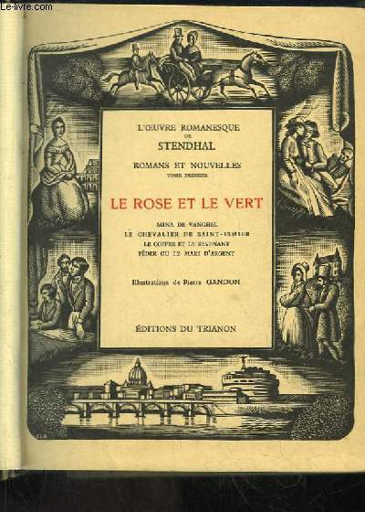 Romans et Nouvelles, TOME 1 : Le Rose et le Vert. Mina de Vanghel, Le Chevalier de Saint-Ismier, Le coffre et le revenant, Fder ou le mari d'argent.