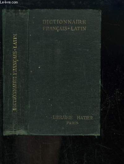 Dictionnaire Franais / Latin