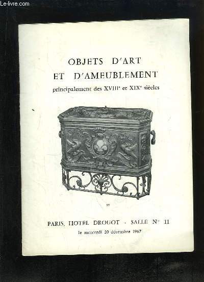 Catalogue de la Vente aux Enchres, du 20 dcembre 1967  l'Htel Drouot, d'Objets d'Art et d'Ameublement, principalement des XVIIIe et XIXe sicles