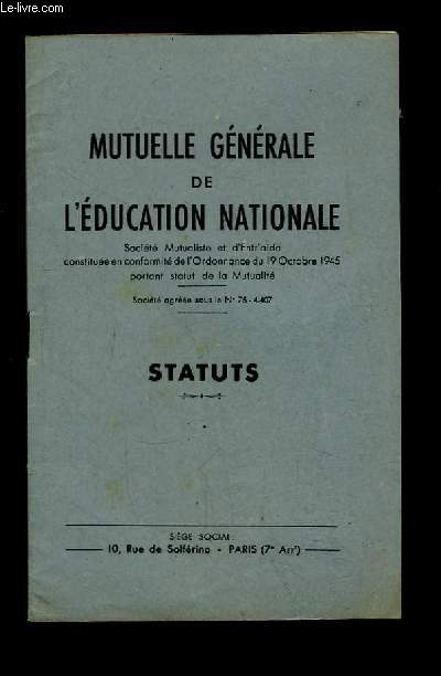 Mutuelle gnrale de l'Education Nationale. Statuts.