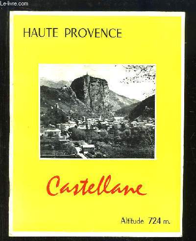 Castellane. Haute-Provence.