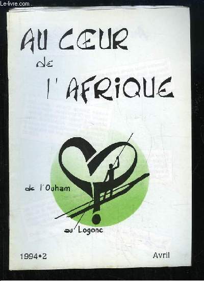 Au coeur de l'Afrique, de l'Ouham au Logone N2 : Anne Sainte Claire  Bouar - Apocalypse  Bossangoa ...