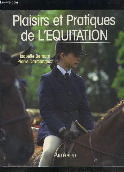 Plaisirs et Pratiques de l'Equitation