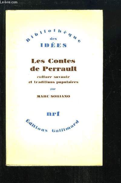 Les Contes de Perrault. Culture savante et traditions populaires.