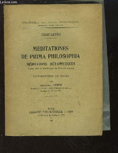 Meditationes de prima philosophia. Mditations Mtaphysiques.