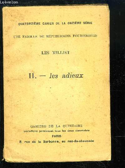 Les Milliet, TOME 2 : Les Adieux. Cahier de la Quinzaine, 14me cahier de la 11e srie.