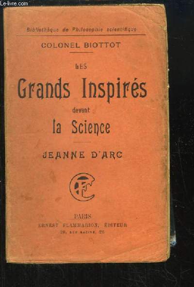 Les Grands Inspirs devant la Science. Jeanne d'Arc