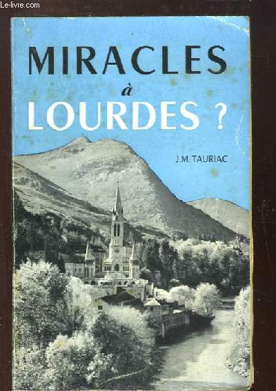 Miracles  Lourdes ?