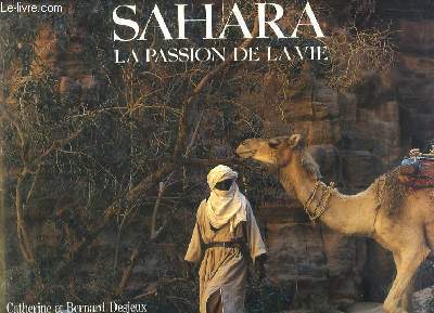 Sahara, la passion de la vie